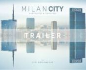 Milano City TRAILERHyperlapse &amp; Time Lapse nMilan / Italy / 2015n...............nQuesto video