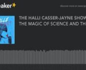 INFO COMMENTSnScience, magic, words, love potions, we cover them all Wednesday, December 9, 3 pm ET on The Halli Casser-Jayne Show when joining Halli at her table is the esteemed science correspondent with The Economist and author of a fascinating new book SCIENCE OF THE MAGICAL, FR0M THE HOLY GRAIL TO LOVE POTIONS TO SUPERPOWERS, Matt Kaplan, and the venerated executive editor of the AMERICAN HERITAGE DICTIONARY out with their 500 new words of 2015, Steve Kleinelder.nnMatt Kaplan is a science c