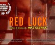Red Luck (Mike Olenick, 2014) from video song ominous