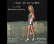 Dance Like You Are Free by Angelica (Original Music) by Angela Johnson Socan/BMInFrom the CD Dreamland Awakeningnangelasmusic.com &amp; angelicasongs.comnAngelica&#39;s CD&#39;s are available on iTunes, Spotify, Amazon &amp; Google PlaynDreamland Awakening - AngelicanMagic&#39;s Mystery - AngelicanTrilogy - AngelicanWorld Of Dreams Thirty Piano Pieces - AngelicanVisit Angelica’s Website for a Free Download!nhttp://www.angelasmusic.comnhttp://www.angelicasongs.comnAngelica&#39;s CD’s are based on her story 