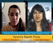 GUEST: Verónica Bayetti Flores is a freelance writer, political consultant, the co-host of Radio Menea, a Latina music podcast. She just published an article in Remezcla called The Pulse Nightclub Shooting Robbed The Queer Latinx Community Of A SanctuarynnBACKGROUND: Vigils were held around the country this week to mourn the 49 victims of the Orlando shooter at an LGBT club called Pulse. The victims were mostly people of color and majority Latino. Because the shooter, Omar Mateen, called the po