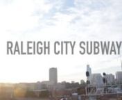 Raleigh City Subway maps Raleigh as if it had a New York City style transit system. This map is meant to inspire the citizens of Raleigh to think about the future and the potential of their city. Purchase a map at www.RaleighCitySubway.com