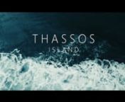 Thassos Island, GreecennMusic: nNerub - PeacennGear:nPanasonic GH4 nnVideo © Sabina Costinel