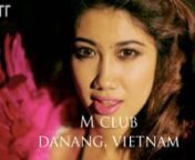 Filmed and Produced by Mott VisualsnnClient &#124; M ClubnLocation &#124; VietnamnnTo see more videos and photography by our team please visist http://motvisuals.com/index.php