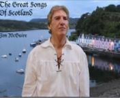 This in a promo clip for the album &#39;The Great Songs Of Scotland&#39; sung by tenor Jim McGuire, accompanied by pianist Marilyn Phillips and recorded by Dr Jonathan Fitzgerald DMA, Perth Recording in January 2016.