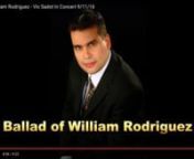 Ballad of William Rodriguez - Vic Sadot In Concert 9-11-16: (Lyrics below!) nnVic Sadot decided to organize a concert in Berkeley, CA on 9/11/16 in Historic Fellowship Hall with the Social Committee of the Berkeley Fellowship of Unitarian Universalists as sponsors. He had hoped to travel and sing for a 9/11 Truth group somewhere on the 15th anniversary. When there was no response to feelers sent out, Vic and a team of Berkeley activists decided to do a first-rate audio recording of the 18 songs