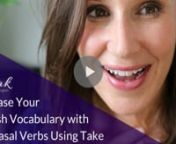 Do you sometimes feel frustrated when you speak English? Is it difficult to find the right words to express yourself? Learn the super simple truth about increasing your vocabulary​ in English and then start with these 5 phrasal verbs with the word take. Then be sure to visit the online lesson to get more examples and the opportunity to practice! http://www.speakconfidentenglish.com/phrasal-verbs-take/