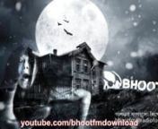 bhoot fm 16 september 2016 episode,bhoot fm 16-9-2016 download,download bhoot fm episode 16/9/2016,grameenphone,bhoot fm episode 16 september 2016 download,314 episode bhoot fm september episode 16-09-2016,radio foorti bhoot fm september ,bhoot fm download,bhoot fm all episodesnnYoutube - https://www.youtube.com/user/bhootfmdownloadnnRj Russel Official Page - http://bit.ly/rjrusselnnInstagram - http://instagram.com/bhoot.fmnnTwitter - https://twitter.com/bhoot_fm_freennGoogle+ ---https://www.goo