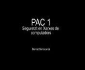 Vídeo que mostra la realització de l&#39;exercici 3 de la PAC 1 de l&#39;assignatura de seguretat en xarxes de sistemes de computadors.