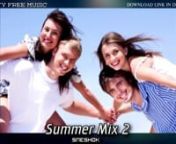 Summer positive funny track. Perfect for your travel, family, summer slideshow or videos!nRoyalty-free music can be licensed for private and commercial use. nYou can GET LICENSE FOR USE THIS TRACK here:nhttp://bit.ly/1rsUKBWnhttp://bit.ly/1jSI3Rrn(sound-watermark will be removed after purchase)n-----------------------------------------------------------nRoyalty Free music tracks for film and video productions, web media, podcasts, broadcasts, TV and radio programs, YouTube and Internet Videos, c