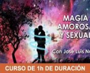 En este nuevo curso de Aulas Pandora, el terapeuta y druida José Luis Nuag te detallará una serie de eficaces rituales para que consigas la plenitud tanto en tu vida amorosa como sexual.nnDISPONIBLE EN AULAS PANDORA:nhttp://www.aulaspandora.com/magia-amorosa-y-sexual-con-jose-luis-nuag/nnhttp://www.aulaspandora.comnnEl curso consta de 1 videosncon una duración de 60 minutosnnIncluye comunicación con el autor para aclarar dudas del cursonn¿Quién es José Luis Nuag?nnJosé Luis Nuag es Druid