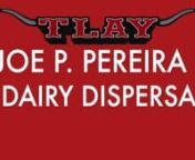 JOE P. PEREIRA DAIRY DISPERSAL IS SATURDAY - FEB. 2 @ 10AM! HELD @ TLAY!