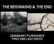 ** FOR EDUCATIONAL PURPOSES ONLY **nnWhat happens when we see the first and the last shot of a director&#39;s filmography at the same time ?nThe image that opened their first film and the one that closed their last one- 20, 30, 40, even 50 years later-, do they belong together? Do they have something in common?nIn the spirit of the brilliant series