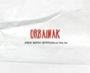 ORBAINAK (The Scars) / a film by Jorge Moneo Quintana / 2019nnSYNOPSIS:nnThe personal stories lived by the Uncle, the Father and the Son, respectively, form a tragic experience that is drawn along a line in time. This line is comparable to a crease in the pages of the family album, but also to a crack in the walls of the paternal house. It resembles the open wound created when drilling into a mountain, but also a scar in the collective imaginary of a society, where the idea of salvation finds it