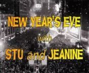 New Year's Eve with Stu and Jeanine 12 31 17 from 12 video comedy