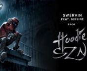 A Boogie Wit Da Hoodie - Swervin feat. 6ix9ine [Official Audio] from 6ix9ine