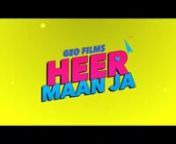 Heer Maan Ja is an upcoming Pakistani romantic comedy film, directed by Azfar Jafri. The film is produced by Imran Raza Kazmi under the banner of IRK Films, the film is distributed by the Distribution Club. The film stars Ali Rehman Khan and Hareem Farooq in the lead roles, alongside Faizan Shaikh, Shamayale Khattak, and Mojiz Hasan in the supporting roles. The film is scheduled to release on Eid-ul-Adha 2019.