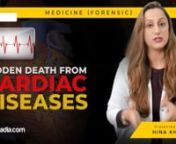 This sqadia.com video lecture highlights on the sudden death from cardiac diseases. Various cardiovascular diseases like coronary obstruction, stenosis, thrombosis and myocardial infarction have been described. Our medical specialist, Dr Hina Khan sheds light upon the coronary insufficiency, autopsy diagnosis, cardiomyopathies and myocarditis. Furthermore, aortic valve disease and types of aneurysms as contributors of death have been deliberated.nnCORONARY OBSTRUCTIONSnUnexpected deaths can be a