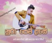 Nura Pem Dase - Ashan Fernando 2019 New Song www.SinhalaSong.uiwap.com from nura com
