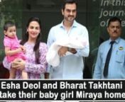 Esha Deol and Bharat Takhtani recently welcomed their second child. Esha who was admitted at Mumbai&#39;s Hinduja hospital welcomed a baby girl whom they named Miraya. Esha and Bharat were snapped by the paparazzi along with their newborn baby girl and 1-year-old Radhya as they made their way home. The couple happily posed for the shutterbugs with their girls. Check out the video here and let us know what you think in the comments section below.