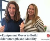 Laura and Dara from Mama Reset - https://themamareset.com - share 3 exercises to improve shoulder mobility, reduce pain and straighten out that mom posture!