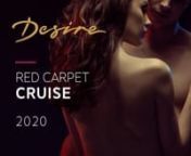 Desire Cruises will be rolling out the Red Carpet for the hottest cruise to have sailed the French Riviera. Loose yourself at sea aboard this clothing-optional, couples-only, sensual sanctuary at sea, where you and your partner can redefine the meaning of passion and enjoy adventures beyond seduction.