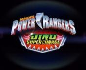 Power Rangers Dino Super Charge - Official Opening Theme Song 1 from power rangers theme song