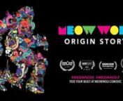 MEOW WOLF: ORIGIN STORY A feature documentary. nA disenfranchised group of artists, punks, and weirdos create a subversive DIY collective, Meow Wolf, to disrupt the art establishment in Santa Fe, New Mexico, which in the face of internal turmoil evolves into a cultural phenomenon on the path to becoming a global creative empire.nnhttps://meowwolf.com/docnDirected by Morgan Capps and Jilann Spitzmiller. Edited by Alessandra Dobrin Khalsa. Produced by Alexandra Renzo. Executive Producers George R.