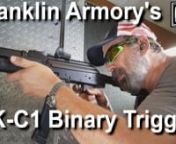Franklin Armory sent me a 9MM AK pistol to test their Binary Trigger for the AK platform.Check it out!nnCheck out Franklin Armory&#39;s BFSIII™ AK-C1Binary Trigger here: https://franklinarmory.com/franklin-armory-bfsiii-ak-c1/nnVisit my website at http://gunguy.tv/nCheck out training at Practical Defense Systems: http://pdsclasses.com/nPatreon: https://www.patreon.com/gunguytvnThe GunGuyTV Store: http://gunguy.tv/shop/nDonate: https://gunguy.tv/nnAudio Podcast: https://gunguy.tv/subscribe-to-pod