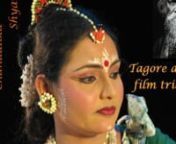 Having already made the feature film Shyama, Kaberi Chatterjee explains Inner Eye&#39;s Tagore dance film trilogy project to make film versions of the two other &#39;dance-dramas&#39; by Nobel laureate Rabindranath Tagore (Chitrangada &amp; Chandalika) by Tagore&#39;s 150th birth anniversary on 7 May 2011. See http://trilogy.fundbreak.co.uk for details.