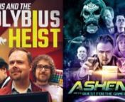 Ashens and the Polybius Heist (2020) &amp; Ashens and the Quest for the GameChild (2013) together for a discounted price.nnASHENS AND THE POLYBIUS HEISTnA heist like no other! A motley crew of misfits hunt down an infamous 80’s arcade game that can supposedly control people’s minds. But is the legend all that it appears? Can the No-Confidence Crew get to it before it’s too late? And what do lawnmowers have to do with it? The clock is ticking…nnRotten Tomatoes: 100% FreshnStarburst Magazi