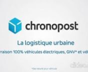 Chronopost et la logistique urbaine from logistique urbaine