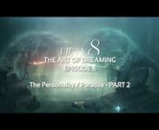 The Art of Dreaming / EP 6 - The Personality + Parasite Part 2nnThese films are about the second attention.The power to see the unseen.nIn order to change the world on the outside we must change it on the inside. nFor our consciousness and energy is what creates reality, your life, your purpose and your destiny. nnIn this episode I will talk about our personality and the altered ego, dragon energy, and parasite called ME.nnWhat’s important is to have the awareness that we have this problem.n