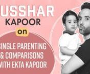 usshar Kapoor has had his own unique journey. Be it all his ups and downs, the actor has always managed to own it up to himself. In an exclusive chat, Tusshar opens up on single parenting, comparisons with Ekta Kapoor, missing dad Jeetendra&#39;s presence growing up and more.