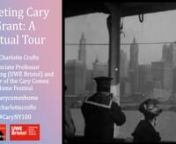 A virtual tour of Pier 59 in Manhattan’s Chelsea Piers, to welcome Cary Grant’s ship the RMS Olympic, which arrived in the early morning of 28 July 1920, followed by a whistle-stop tour of Cary Grant’s New YorknnAt the tender age of 16, Archie Leach emigrated to New York on the RMS Olympic (the Titanic’s sister ship), which arrived at Pier 59 in the early hours of 28 July 1920. He was on tour with the Pender Troupe of Acrobats, running away from a difficult childhood and seeking his fort