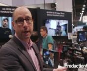 An interview from the 2019 National Association of Broadcasters Convention in Las Vegas with Steve Cooperman of Panasonic. In this interview Steve talks with us about the AG-CX350, a 4K 1.0-type handheld camcorder that offers both creativity and connectivity for live events, IP Production, sports, and news gathering.nnThe CX350 is a handheld camcorder that is optimized for 4K/HD production with live broadcasting capabilities. With its integrated lens design, the CX350 brings impressive new featu