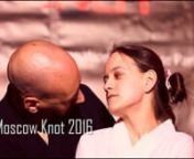 Moskow Knot 2016nShibari performance by La quarta corda &amp; IshemianItaly &amp; RussiannVideo: Imagemaker, George Bukuchury