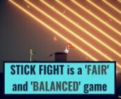A physics-based couch/online fighting game named &#39;Stick Fight: The Game&#39;? Count us in!nn▬▬▬▬▬▬▬▬▬▬▬▬▬▬▬▬nn Stay up-to-date:n~Twitch Channel: https://www.twitch.tv/dasaltbergn~Twitter: https://twitter.com/DasAltbergn~Youtube Sub: https://www.youtube.com/channel/UCyw1kFQe5ph4GnodhHLqxig?sub_confirmation=1nn▬▬▬▬▬▬▬▬▬▬▬▬▬▬▬▬nnEverything in the video is taken from the livestreams at my Twitch channel. Schedules are currently a bit shakey