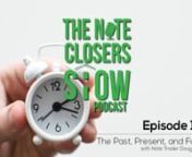 Episode 182nhttp:www.weclosenotes.comnnScott: We have a special guest today. I want to differentiate a little bit from the different ways of making money in notes to bring on a guy that I have known going back quite a few years now. A good buddy of mine who I’ve made trades and literally watched each other bounce around and do some amazing things in the industry as we’ve gotten a little bit more mature with what we’re doing. My good buddy, Doug Roberts who’s the managing member of DSRE F