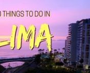 Lima is one of the most dynamic cities in South America and we&#39;re thrilled to showcase some of the top attractions and things to do in the city in this video guide. Our 30 things to do Lima, Peru travel guide highlights some of the top foods to eat in Lima (including Peruvian street food), museums worth checking out and must see attractions along with off-the-beaten track suggestions. nnWe delve deep into neighborhoods such as Miraflores and Larcomar and offer up suggestions for travel adventure