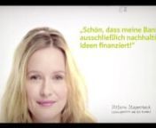 Kino-Spot der ersten sozial-ökologischen Universalbank der Welt mit GLS Mitglied Stefanie Stappenbeck
