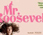 Mr. Roosevelt Theatrical Trailer from mr theatrical trailer