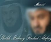 23 Manzil by Mishary Rashid Alafasy from mishary rashid alafasy