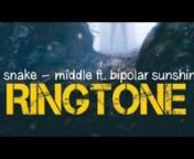 Dj Snack - Middle Ft. Bipolar SunShine [ RinGtone ] from gtone