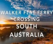 A short time-lapse of the sun setting behind the hills and ferry at Walker Flat Sout Australia