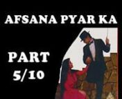 AfsanaPyarKa10 5 from afsana pyar ka