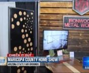 KPHO 01/15/2017 06:53:47 AM: .... &#62;&#62;&#62;we&#39;re here at the home and garden show and m áhin full swing. you can find anything and everything for the beautify case process of your home. check out your furniture. it doesn&#39;t get much better than this. we&#39;re here at the metal works shop here. bryan, you design this beautiful stuff here. &#62;&#62; yes, sir. &#62;&#62; all right. when you started and you became a welder, i would imagine you never thought you would put this stuff together. &#62;&#62; no, when i became a welder,