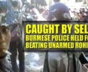 Burmese officials detained four border police officers after a selfie video showing them beating unarmed Rohingya villagers surfaced. This incident raises more criticism from human rights organizationsagainst Myanmar’s de factco leader, Suu Kyi, for her failure to respond to state-sanctioned violence.nnSuu Kyi must protect the Rohingya and grant the indigenous minority citizenship.nnFor information, articles and blogs checkout:nhttps://burmamuslims.orgnnFollow us on social media:nfacebook.co