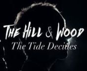 Music video for a song of The Hill &amp; Wood&#39;s latest album