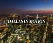 Dallas in Motion is a personal timelapse project that I’ve been working on in my spare time for the past 17 months. Two years ago, I started exploring and taking photographs of the city as a creative outlet. While looking for unique views of the city, I began to see Dallas with a fresh perspective and wanted to capture the movement happening within this amazing city.nnOver these past months, I’ve had the opportunity to meet some incredible friends who’ve helped shape and bring this little